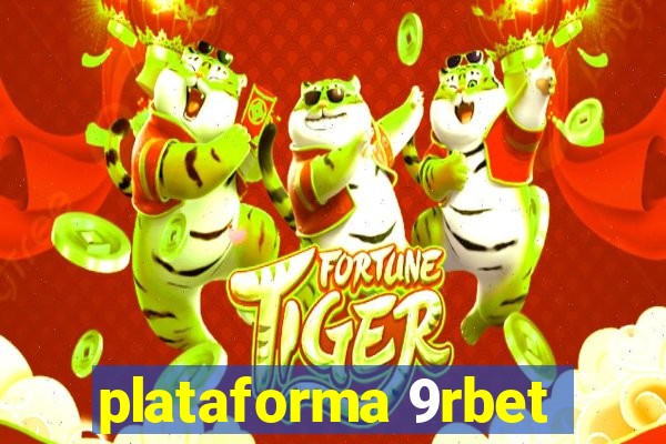 plataforma 9rbet